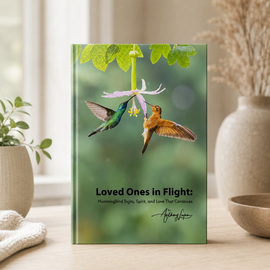 Loved Ones in Flight: Our Connection to Hummingbirds - Hardcover